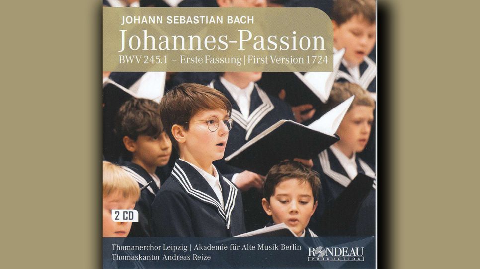 Johann Sebastian Bach: Johannes-Passion © Rondeau