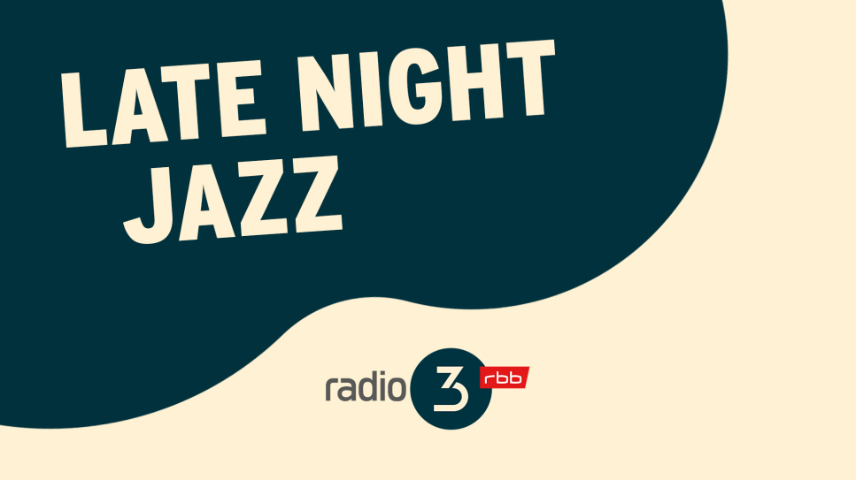 Late Night Jazz; © radio3