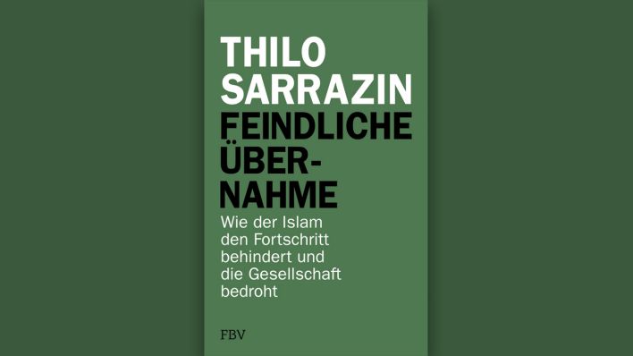 Buch Thilo Sarazin Feindliche übernahme Kulturradio
